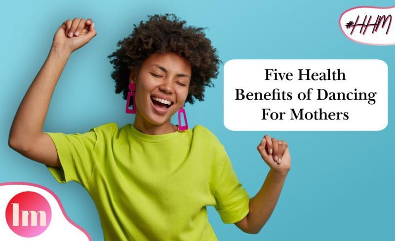 Dancing benefits for mothers Latina Moms